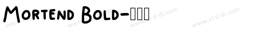 Mortend Bold字体转换